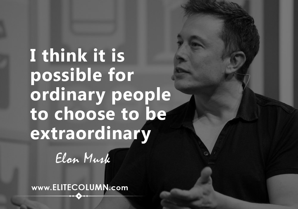 Thirteen Brilliant Elon Musk Quotes On Business World