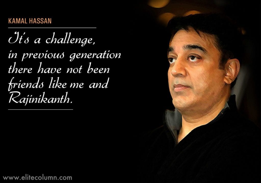 Iconic Kamal Hassan Quotes That Are Full Of Valuable Insights