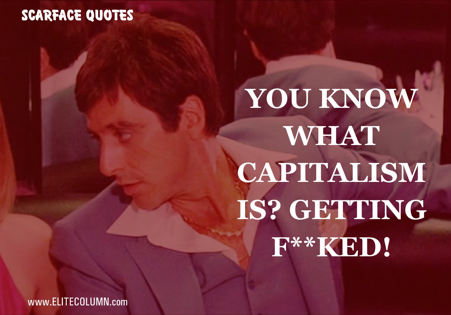 14 Best Scarface Quotes Only For 18 Years Old and Above | EliteColumn