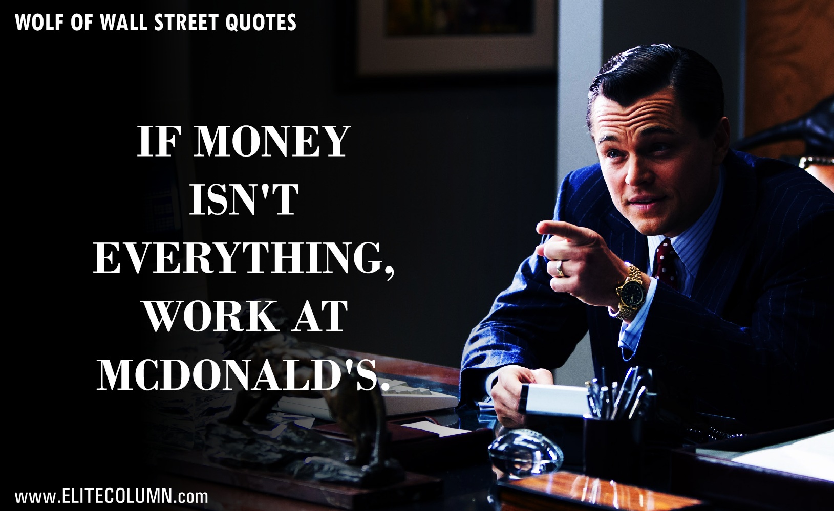 The Wolf Of Wall Street Quotes (3)