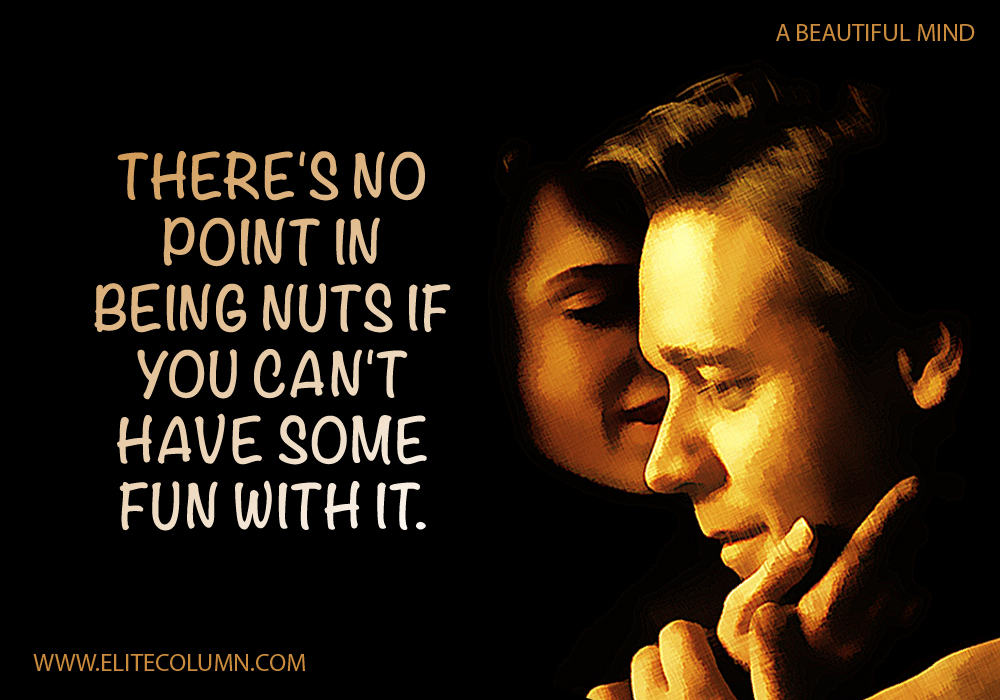A Beautiful Mind Movie Quotes (1)