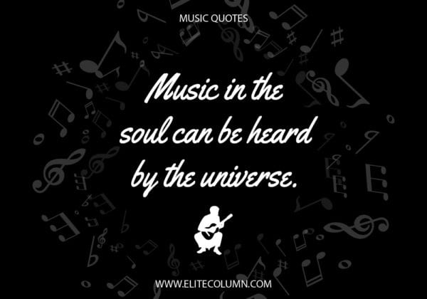 10 Powerful & Inspirational Music Quotes | EliteColumn
