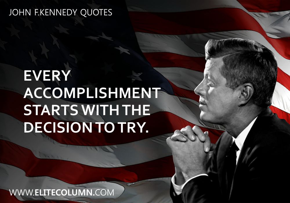 John F.Kennedy Quotes (10)