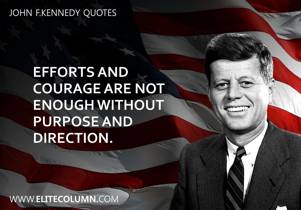 11 John F.Kennedy Quotes To Awaken To Spirit In You | EliteColumn