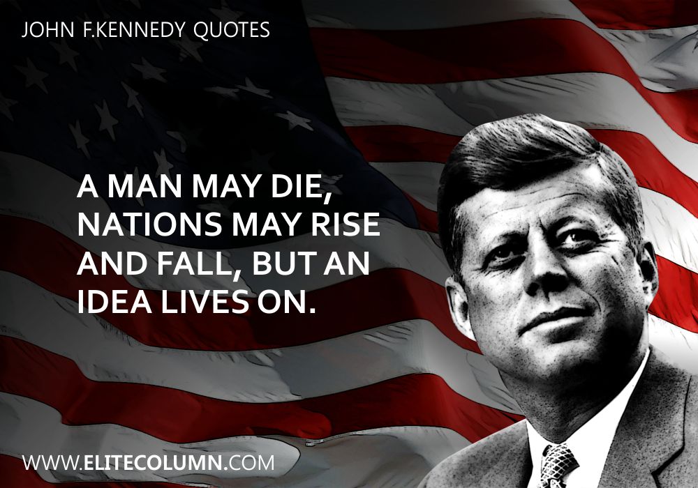 11 John F.Kennedy Quotes To Awaken To Spirit In You | EliteColumn
