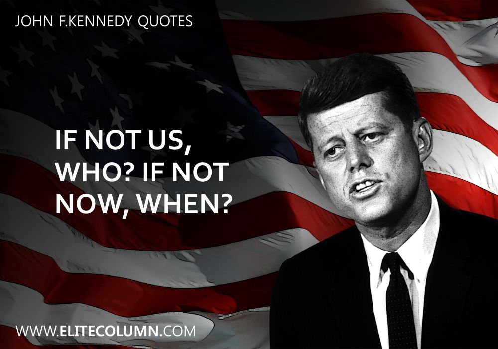 John F.Kennedy Quotes (6)