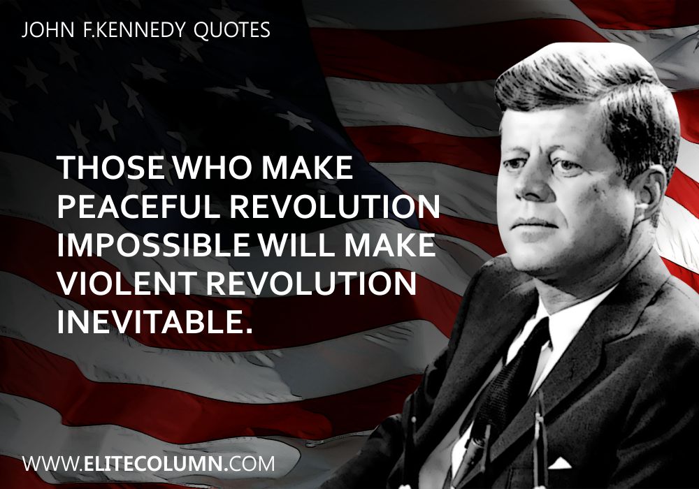 11 John F.Kennedy Quotes To Awaken To Spirit In You | EliteColumn