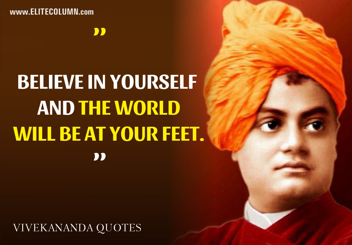 10 Swami Vivekananda Quotes Which Are Still Relevant | EliteColumn