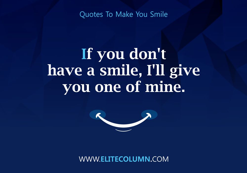 Quotes That Will Make You Smile (3)