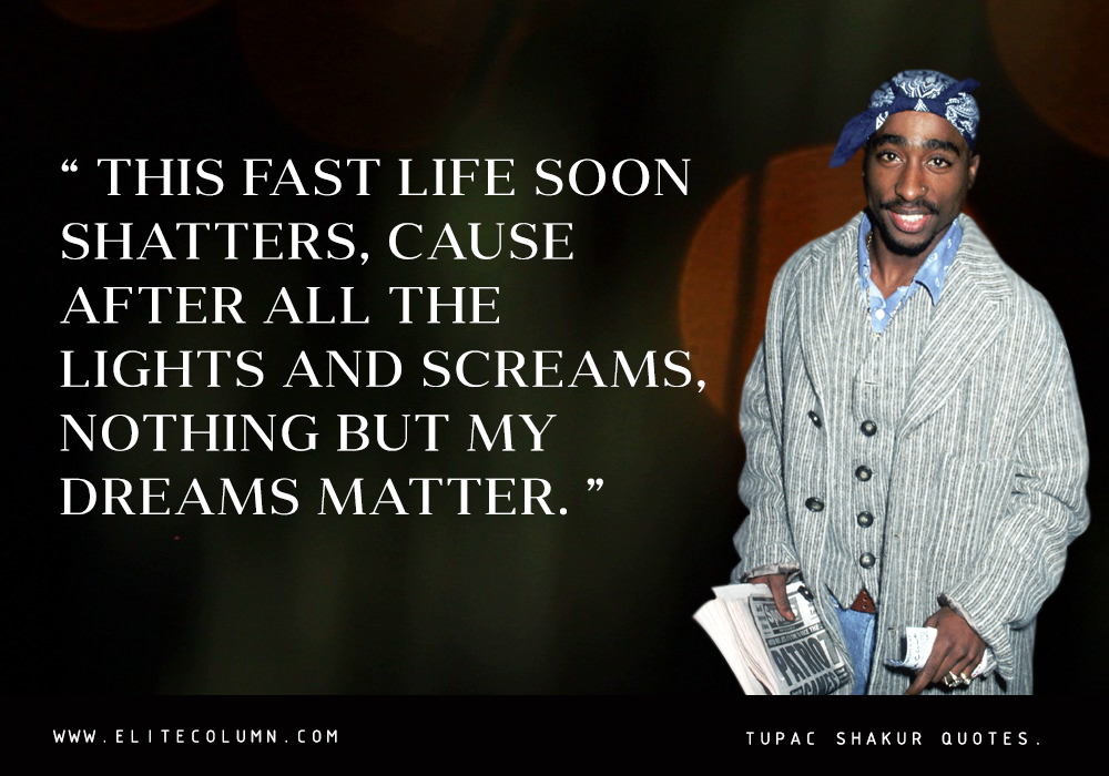 Tupac Shakur Quotes (3)