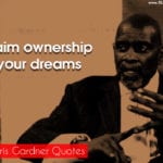 Chris Gardner Quotes 3