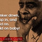 Chris Gardner Quotes 7