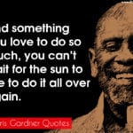 Chris Gardner Quotes 10