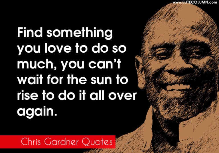 48 Chris Gardner Quotes That Will Motivate You