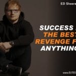 Ed Sheeran Quotes 1