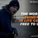 Ed Sheeran Quotes 6