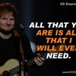 Ed Sheeran Quotes 8