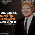 Ed Sheeran Quotes 9