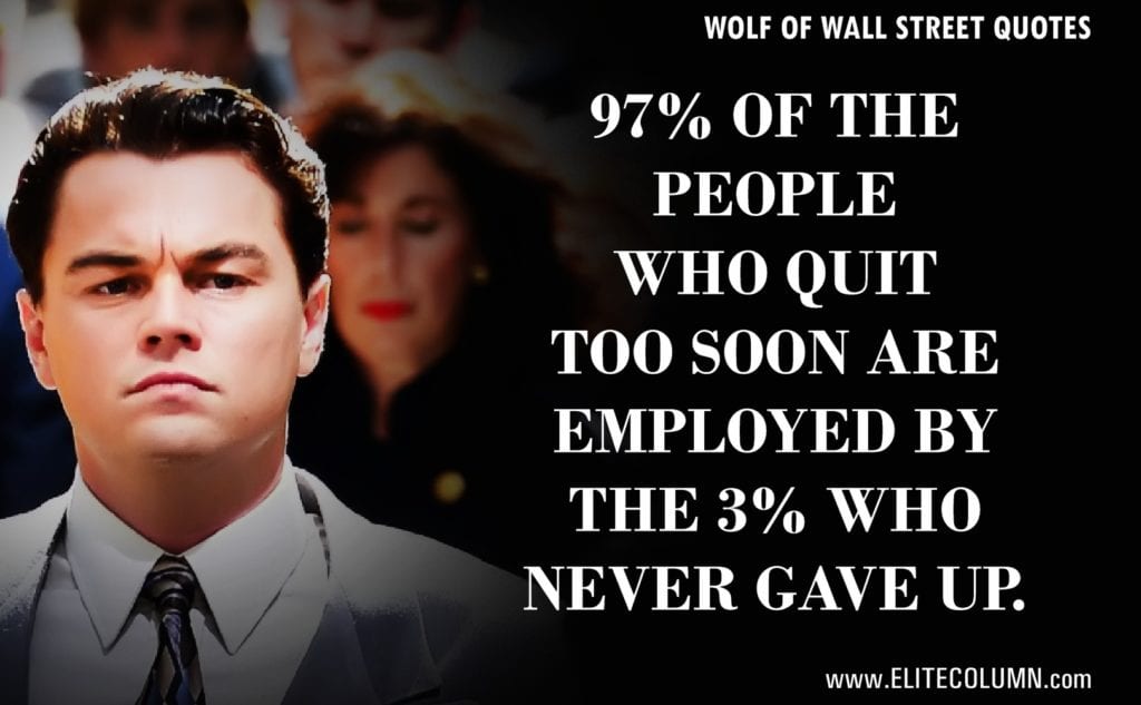 61 The Wolf of Wall Street Quotes That Will Make You Rich EliteColumn