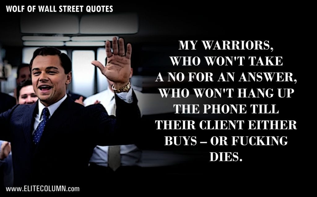 61 The Wolf of Wall Street Quotes That Will Make You Rich | EliteColumn
