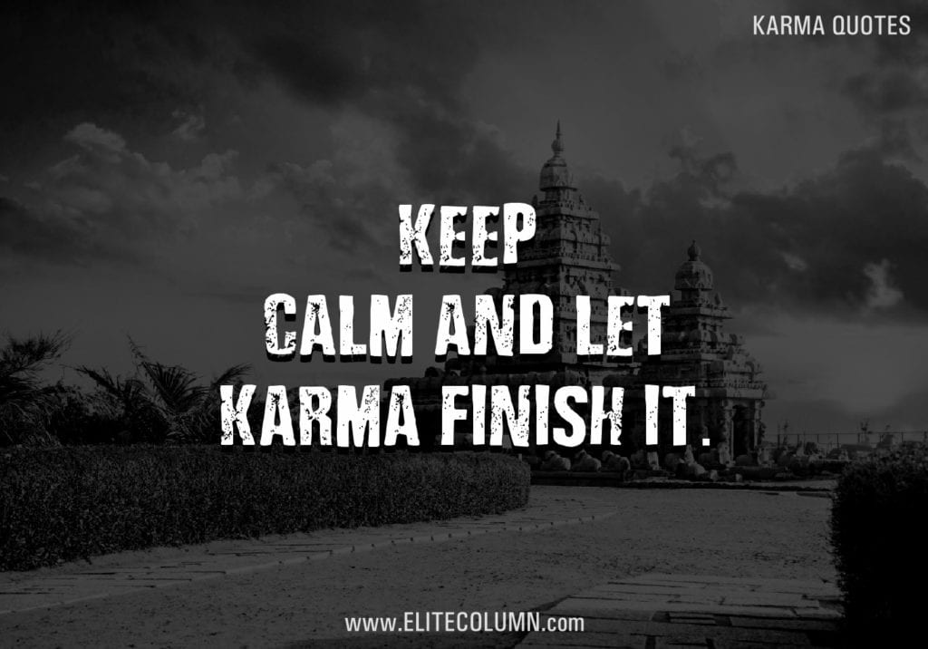55 Karma Quotes That Will Enlighten Your Life (2023) EliteColumn