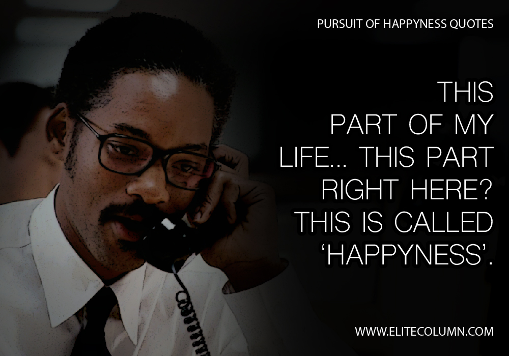 Pursuit of Happyness Quotes (2)