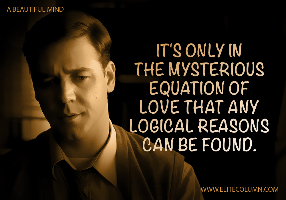 A Beautiful Mind Movie Quotes