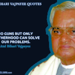 Atal bihari Vajpayee Quotes 3