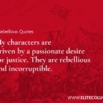 Rebellious Quotes 12