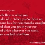 Rebellious Quotes 8