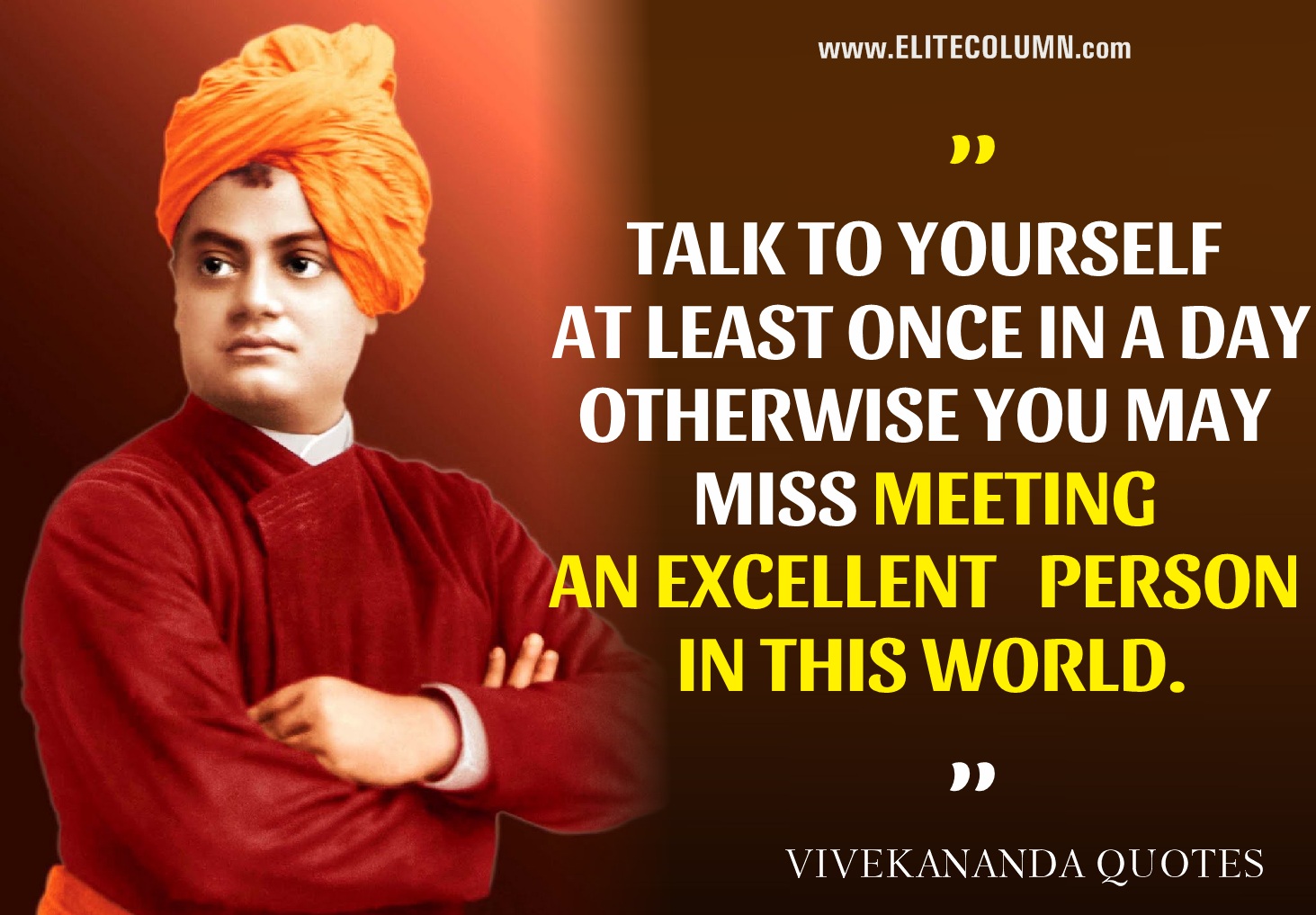 10 Swami Vivekananda Quotes Which Are Still Relevant | EliteColumn