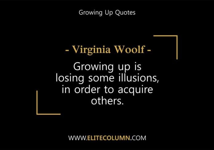 Growing Up Quotes (4)