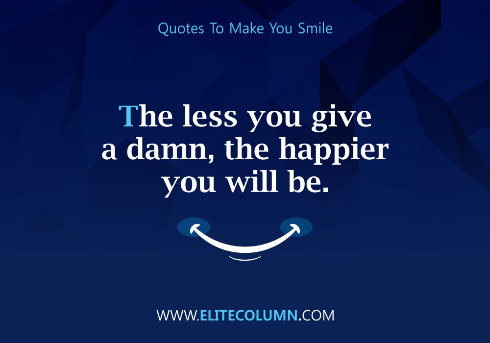 Quotes That Will Make You Smile (10)