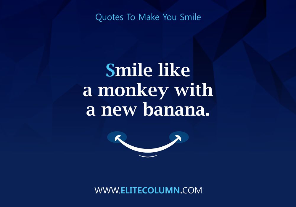 Quotes That Will Make You Smile (11)