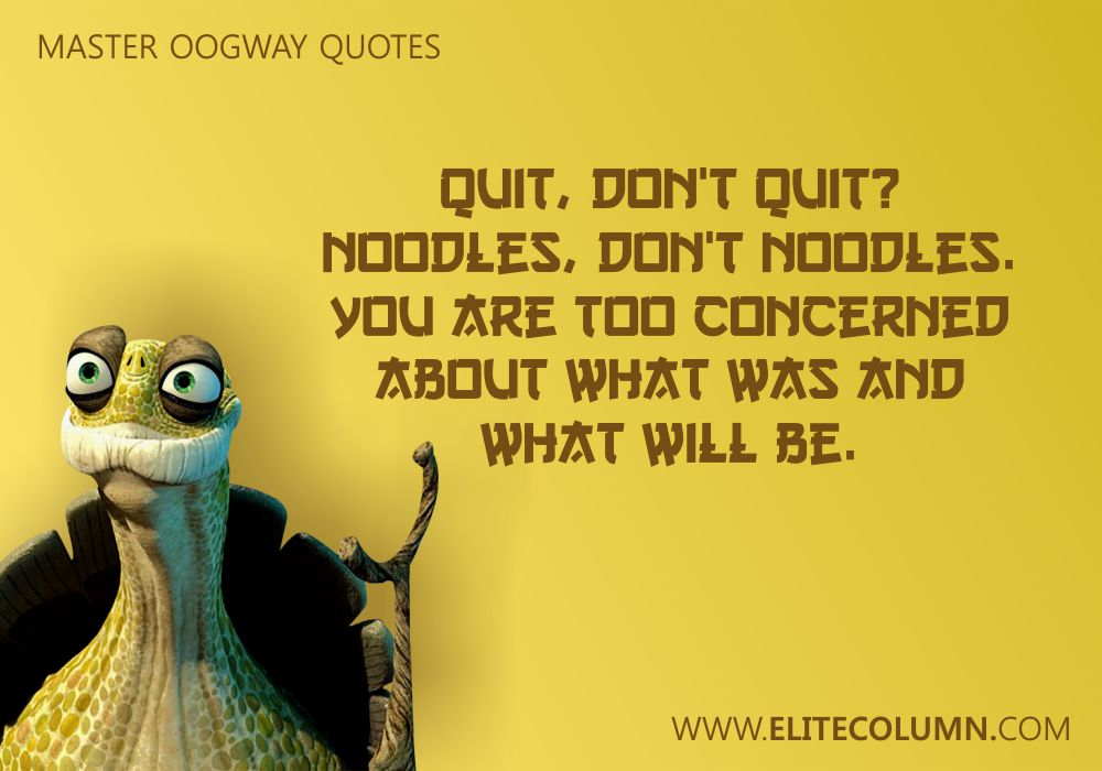 Master Oogway Quotes (9)