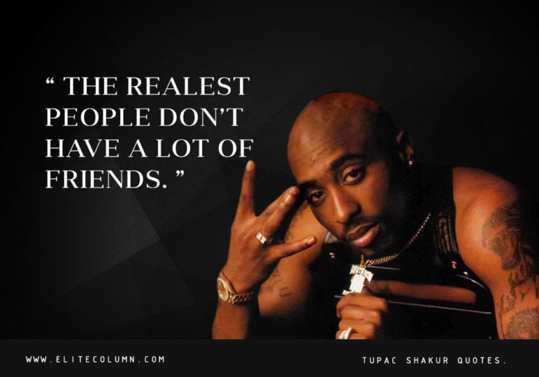 40 Tupac Shakur Quotes That Will  Inspire You