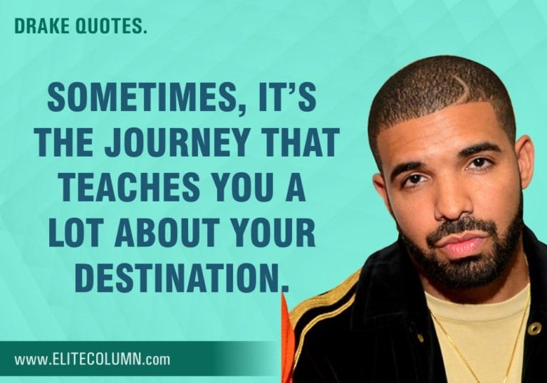 38 Drake Quotes That Will Make You Confident