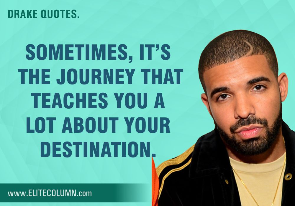 Drake Quotes (2)