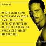 Paul Walker Quotes 10