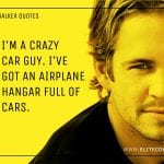 Paul Walker Quotes 5