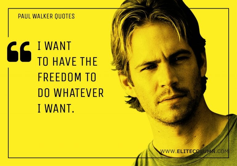 12 Paul Walker Quotes That Will Inspire You