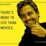 Paul Walker Quotes 8