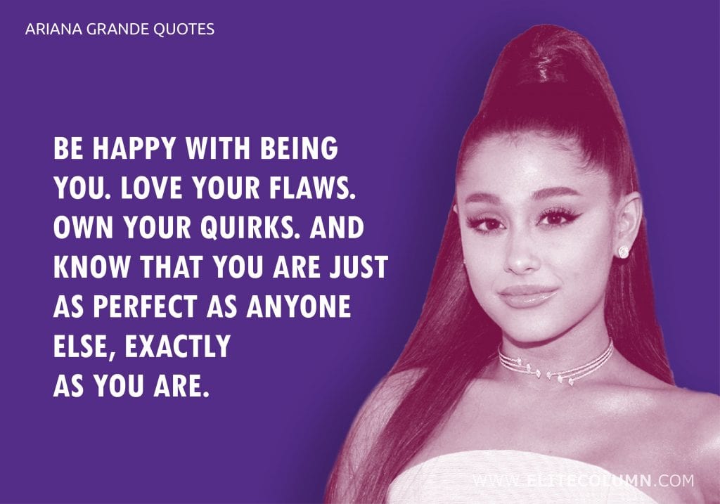 36 Ariana Grande Quotes That Will Inspire You (2023) EliteColumn