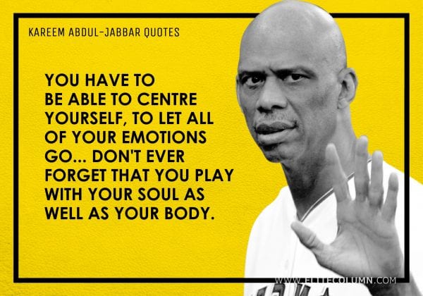 18 Kareem Abdul-Jabbar Quotes That Will Motivate You | EliteColumn