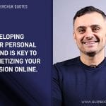 Gary Vaynerchuk Quotes 11