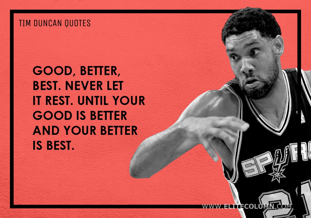 15 Best Tim Duncan Quotes to Help Achieve Your Goals | EliteColumn