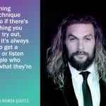 Jason momoa Quotes 1