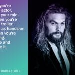 Jason momoa Quotes 2