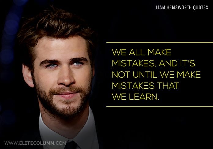Liam Hemsworth Quotes (2)