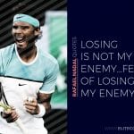 Rafael Nadal Quotes 4